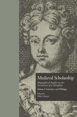 Medieval Scholarship: Biographical Studies on the Formation of a Discipline 1