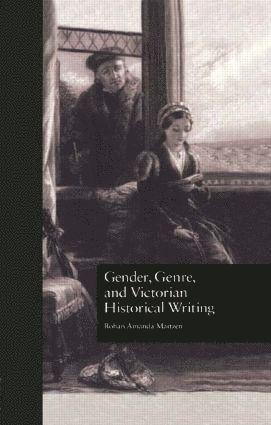 bokomslag Gender, Genre, and Victorian Historical Writing