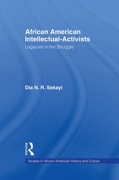 bokomslag African American Intellectual-Activists