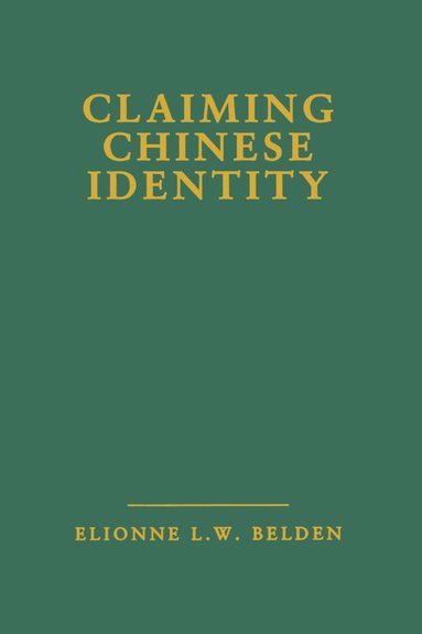 bokomslag Claiming Chinese Identity