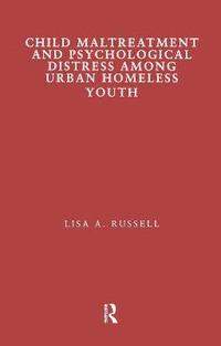 bokomslag Child Maltreatment and Psychological Distress Among Urban Homeless Youth