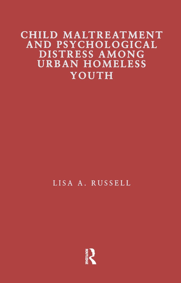 Child Maltreatment and Psychological Distress Among Urban Homeless Youth