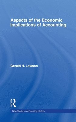 Aspects of the Economic Implications of Accounting 1