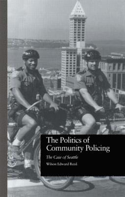 The Politics of Community Policing 1