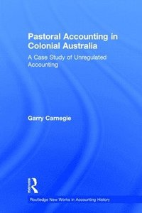 bokomslag Pastoral Accounting in Colonial Australia