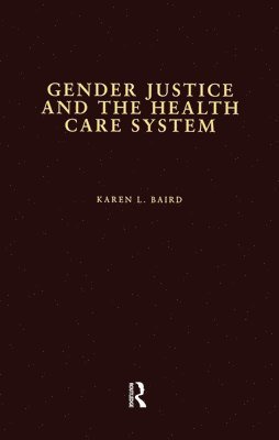 bokomslag Gender Justice and the Health Care System