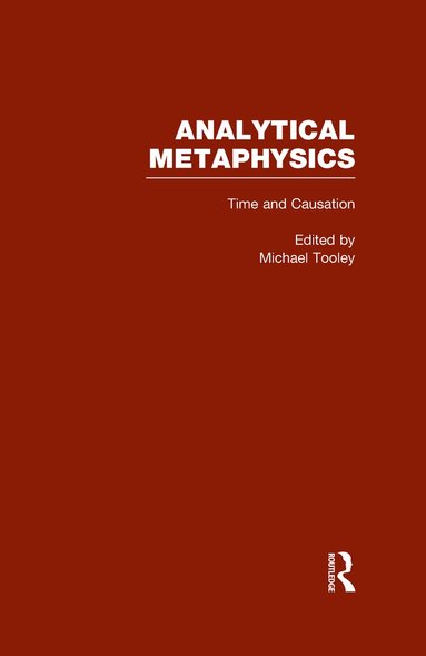 Michael Tooley - Time and Causation, Vol. 2, Inbunden