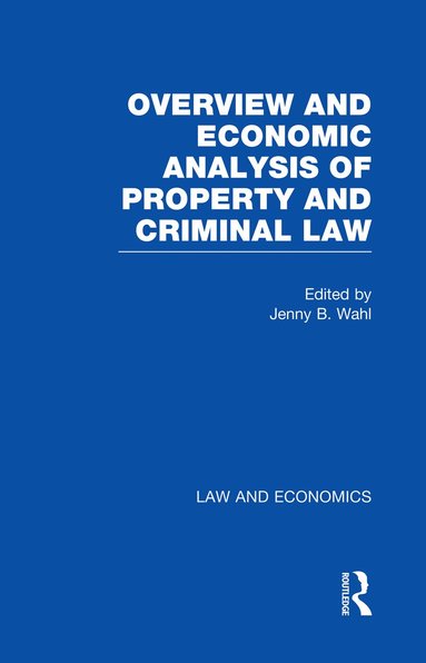 bokomslag Overview and Economic Analysis of Property and Criminal Law