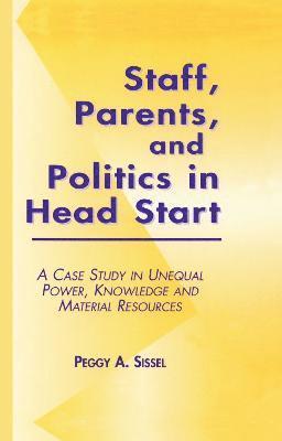 Staff, Parents and Politics in Head Start 1