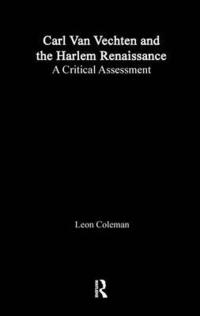 bokomslag Carl Van Vechten and the Harlem Renaissance
