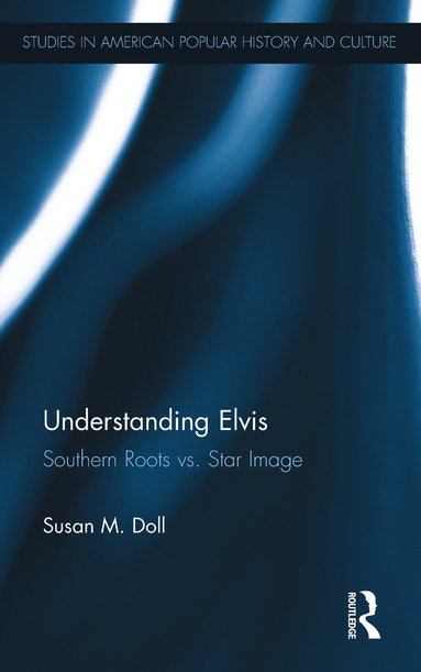 bokomslag Understanding Elvis