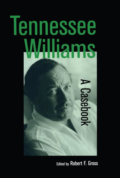 Robert Gross - Tennessee Williams, Inbunden