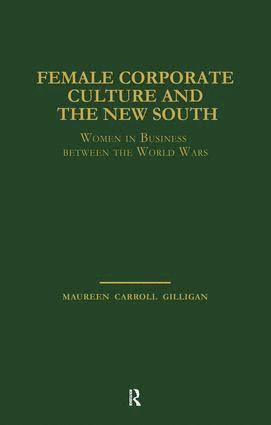 bokomslag Female Corporate Culture and the New South