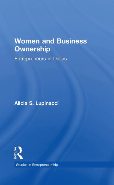 Alicia S. Lupinacci - Women and Business Ownership, Inbunden