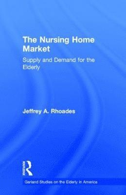 The Nursing Home Market 1