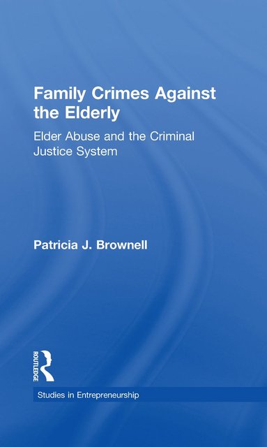 bokomslag Family Crimes Against the Elderly