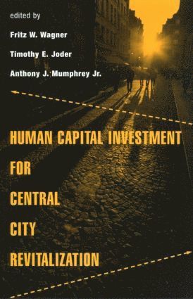 bokomslag Human Capital Investment for Central City Revitalization