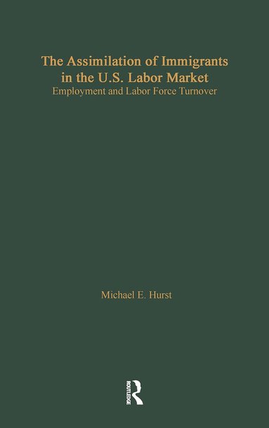 bokomslag Assimilation of Immigrants in the U.S. Labor Market