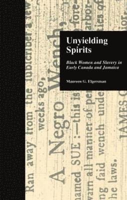 Maureen G. Elgersman - Unyielding Spirits, Inbunden