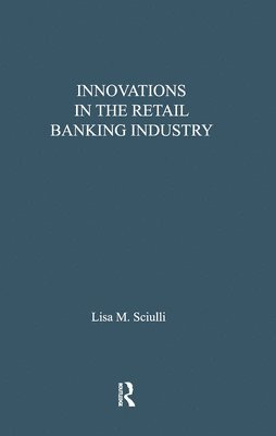 Innovations in the Retail Banking Industry 1