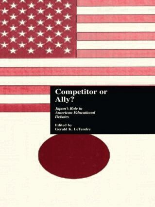 Gerald K. LeTendre, Gerald K. LeTendre - Competitor or Ally?, Inbunden