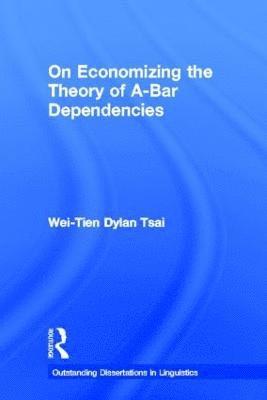 On Economizing the Theory of A-Bar Dependencies 1