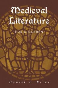 bokomslag Medieval Literature for Children