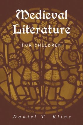 Medieval Literature for Children 1