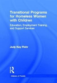 bokomslag Transitional Programs for Homeless Women with Children