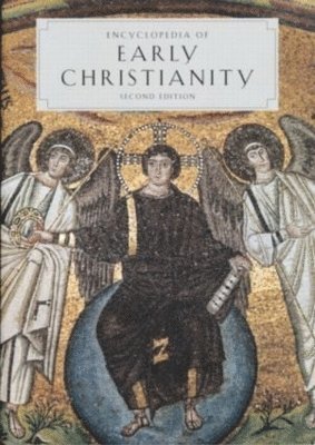 bokomslag Encyclopedia of Early Christianity