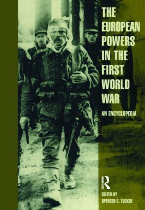 Spencer Tucker - European Powers in the First World War, Häftad