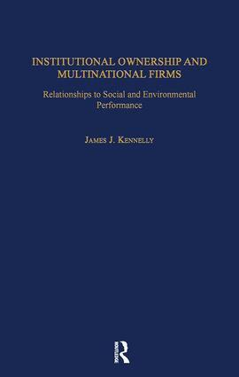 James J. Kennelly - Institutional Ownership and Multinational Firms, Inbunden