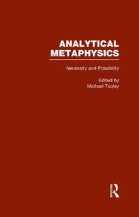 bokomslag Necessity & Possibility: The Metaphysics of Modality