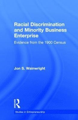 Racial Discrimination and Minority Business Enterprise 1