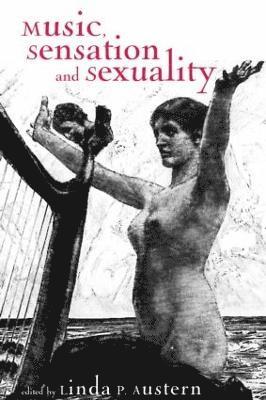 Music, Sensation, and Sensuality