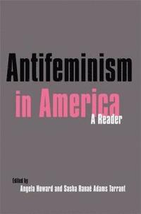 bokomslag Antifeminism in America