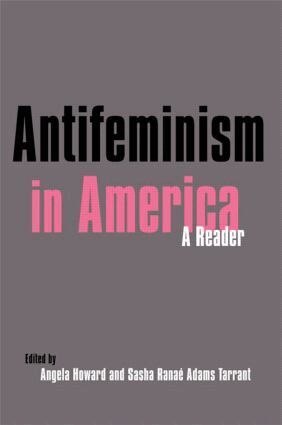 Gillian Swanson - Antifeminism in America, Häftad