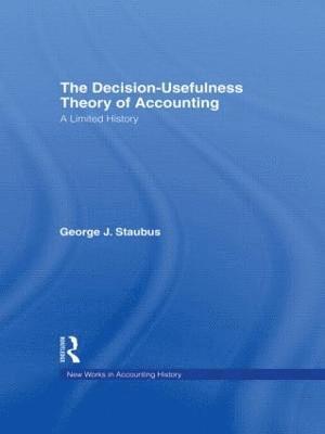 bokomslag The Decision Usefulness Theory of Accounting