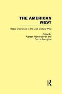 bokomslag Racial Encounters in the Multi-Cultured West