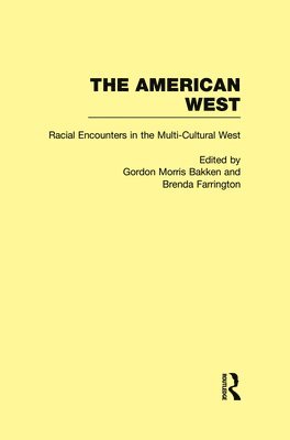 Racial Encounters in the Multi-Cultured West 1