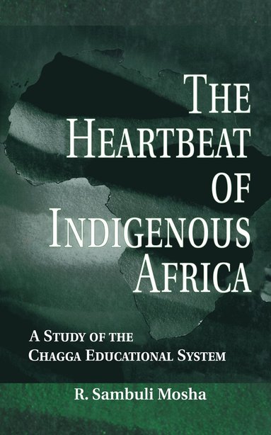 bokomslag Heartbeat of Indigenous Africa