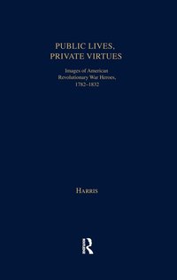 bokomslag Public Lives, Private Virtues