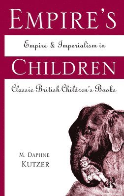 M. Daphne Kutzer - Empire's Children, Inbunden