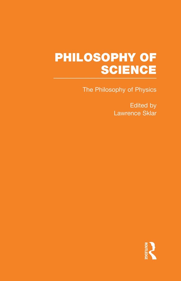 Lawrence Sklar - Philosophy of Physics, Inbunden