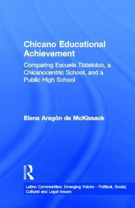 bokomslag Chicano Educational Achievement