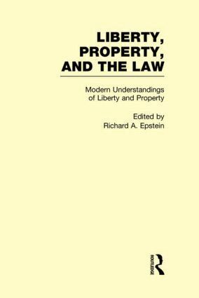 Richard A. Epstein - Modern Understandings of Liberty and Property, Inbunden