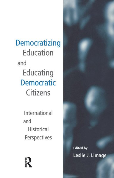 bokomslag Democratizing Education and Educating Democratic Citizens