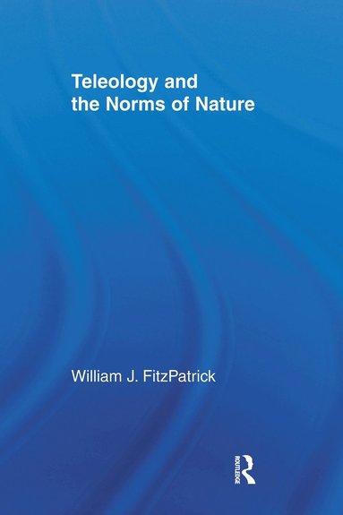 bokomslag Teleology and the Norms of Nature