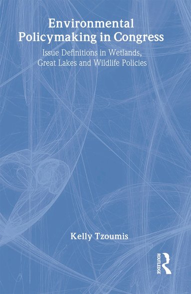 Dana Seetahal - Environmental Policymaking in Congress, Inbunden