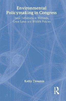 Environmental Policymaking in Congress 1